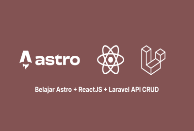 AstroJS + Laravel Framework API CRUD