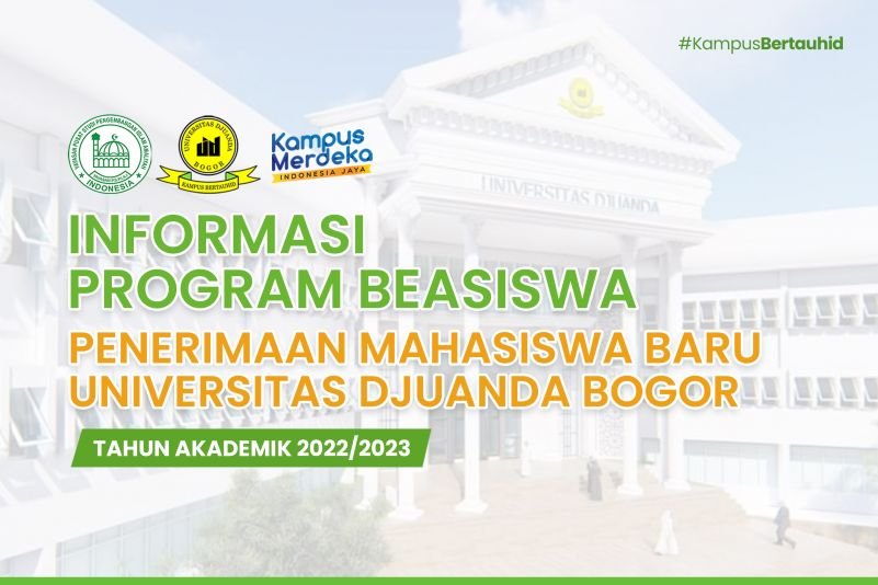 Informasi Program Beasiswa Penerimaan Mahasiswa Baru Universitas Djuanda Bogor Tahun Akademik 2022/2023